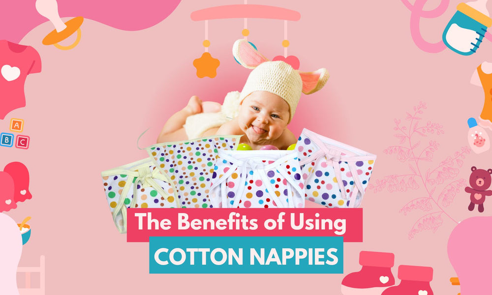 The Benefits of Using Cotton Nappies