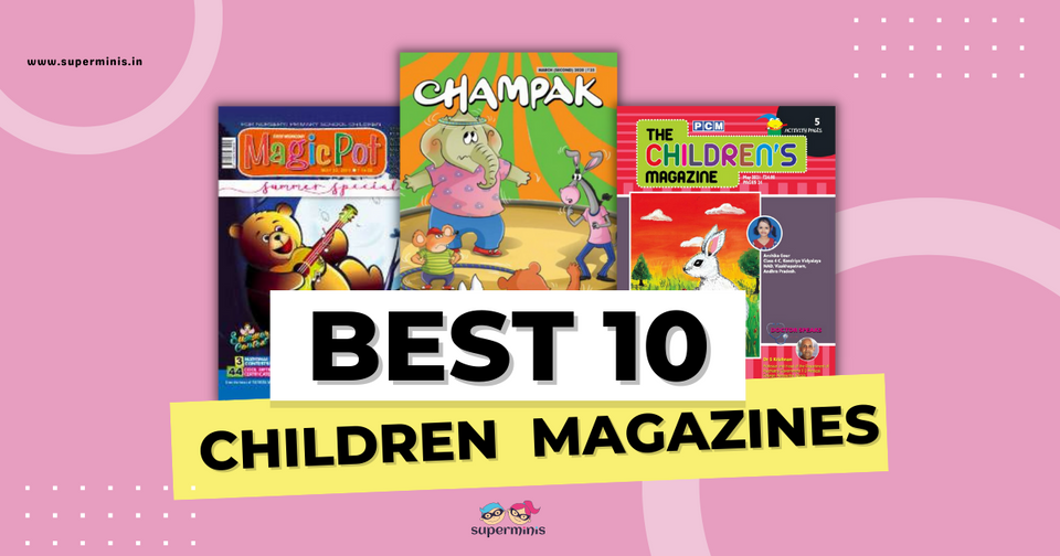 10 Best Children's Magazines In India