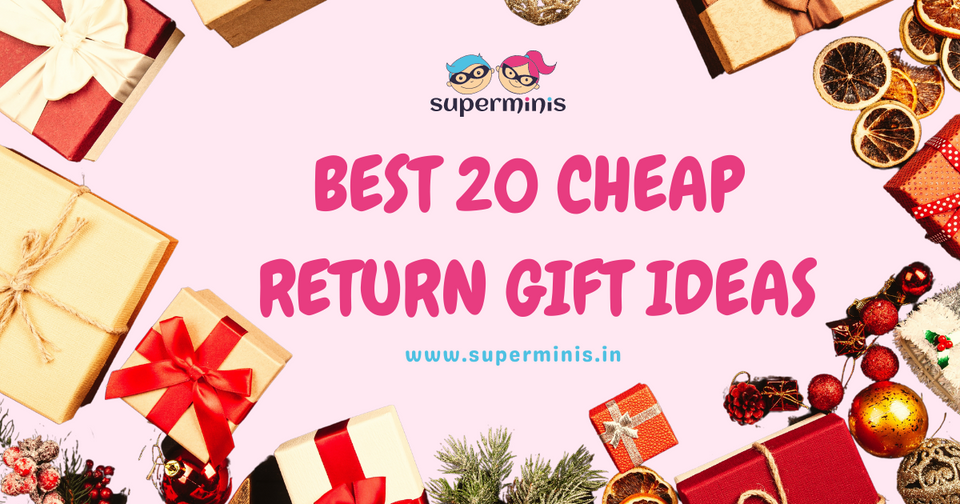 Best 20 cheap return gift ideas